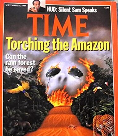 La copertine di Time del 1988 sulla foresta amazzonica